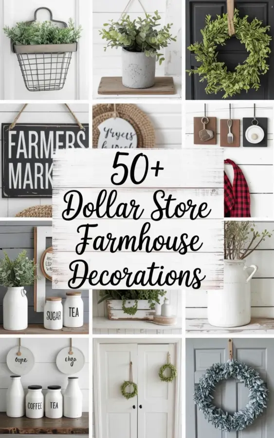 Dollar Store Farmhouse Decorations: 50+ Easy DIY Ideas on a Budget